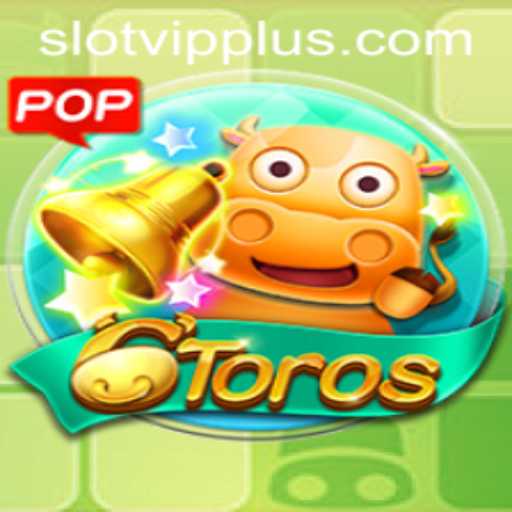 Exploring the World of 6Toros: A Gaming Experience Enhanced with Slotvip
