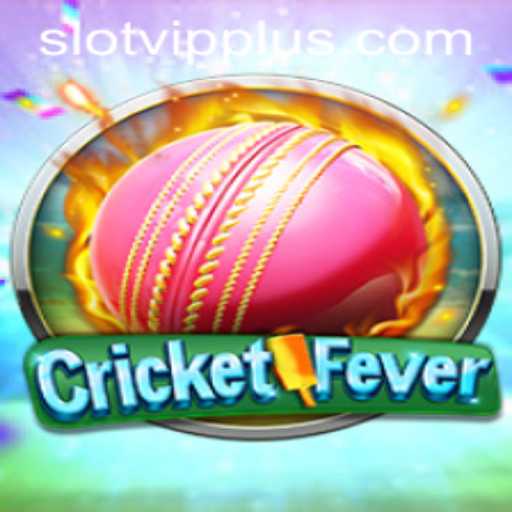 Dive into the Excitement of CricketFever and SlotVIP