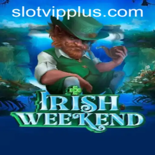 Explore the Exciting World of IrishWeekend Slot Game