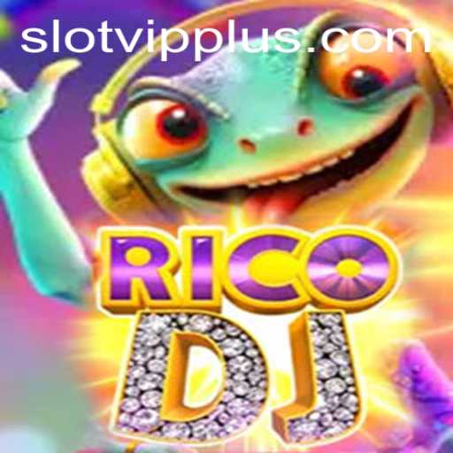 Exploring the Thrills of RicoDJ: A Comprehensive Guide to the SlotVIP Experience