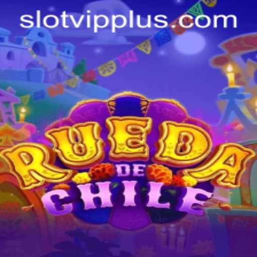 Exploring the Exciting World of RuedaDeChile: A Deep Dive into Slotvip Gaming
